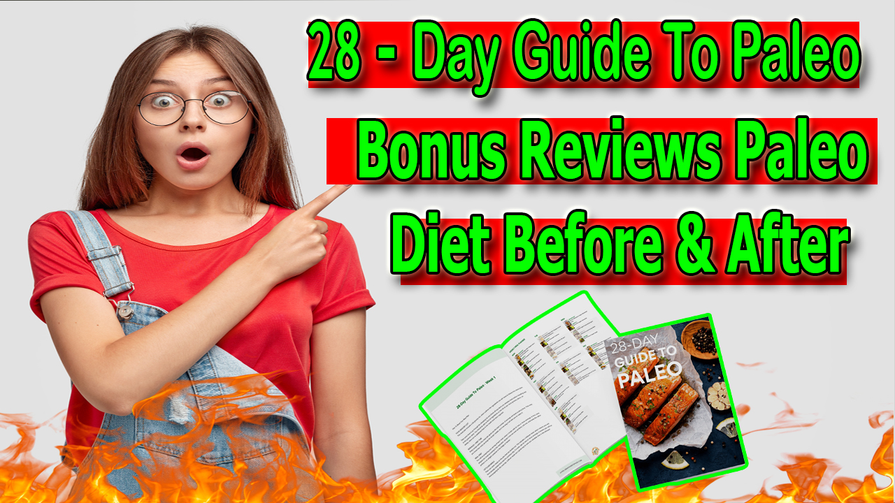 28-day-guide-to-paleo-bonus-reviews-paleo-diet-before-after