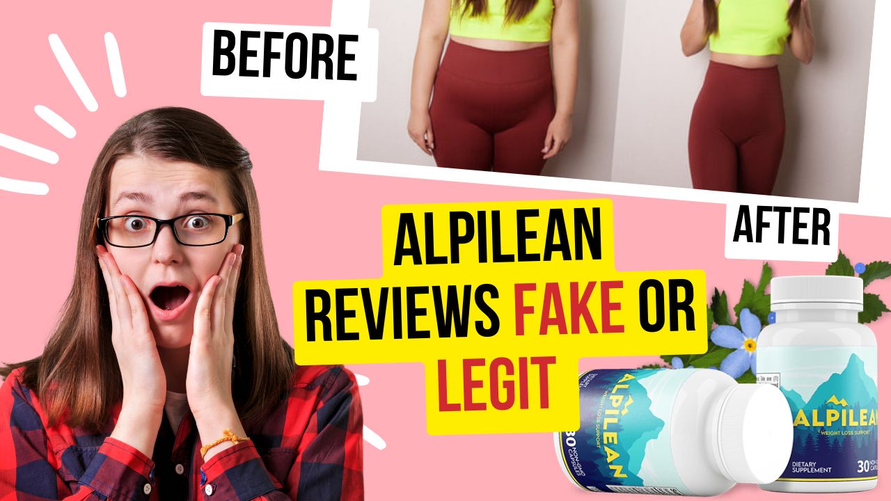 Alpilean Reviews (Fake or Legit) Alpilean Dietary Supplement: An In-Depth Review [ Weight Loss]